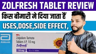 Zolfresh Tablet Review In Hindi  Zolpidem Tartrate UsesMode Of Action amp Side Effects In Hindi [upl. by Sinegra]