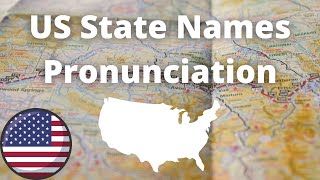 US State Names Pronunciation  American Accent [upl. by Ielarol]