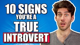 10 Signs Youre a True Introvert [upl. by Brittnee]