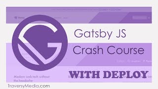 Gatsby JS Crash Course [upl. by Lyrred]