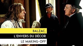 Balzac lenvers du décor  Le makingoff [upl. by Eylhsa]