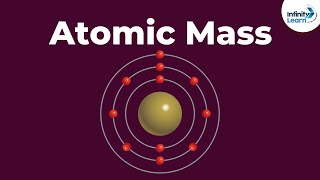 What is Atomic Mass  Infinity Learn [upl. by Inhoj]