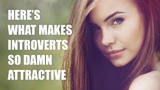 13 Reasons Introverts Are So Attractive [upl. by Pimbley]