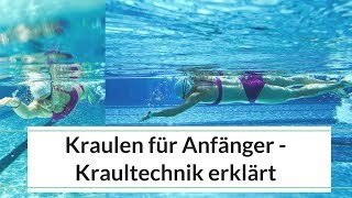 Kraulen für Anfänger  Schwimmtraining  Kraultechnik lernen [upl. by Brunk221]