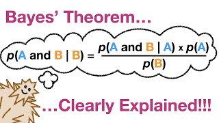 Bayes Theorem Clearly Explained [upl. by Alfonse472]