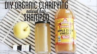 DIY Organic Clarifying Shampoo for Natural Hair [upl. by Reddy823]