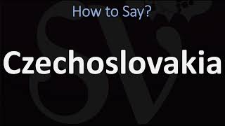 How to Pronounce Czechoslovakia CORRECTLY [upl. by Hcurab]