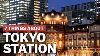 7 Things to know about Tokyo Station  japanguidecom [upl. by Kenweigh]