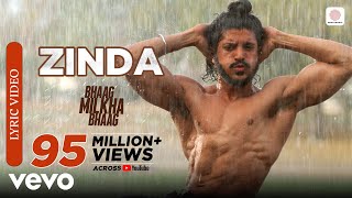 Zinda Lyric Video  Bhaag Milkha BhaagFarhan AkhtarSiddharth MahadevanPrasoon Joshi [upl. by Jahn]