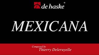 Mexicana – Thierry Deleruyelle [upl. by Eibmab]