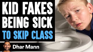 Kid FAKES Being SICK To Skip Class What Happens Is Shocking  Dhar Mann [upl. by Marnie192]