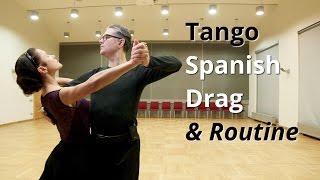 Tango Routine  Spanish Drag  Ballroom Dance Figures [upl. by Morty859]