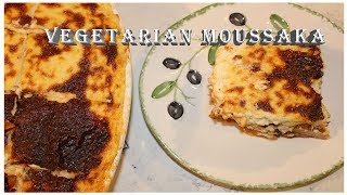 Vegetarian Moussaka [upl. by Deys]