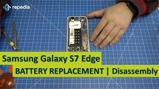 Samsung Galaxy S7 Edge  Battery Replacement  Teardown Guide [upl. by Akienat287]