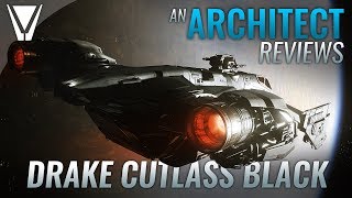 An Architect Reviews  Drake Cutlass Black Star Citizen [upl. by Nick]