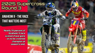 2025 Supercross Round 3  Anaheim II might be the race that matters most [upl. by Renckens]