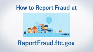 How to Report Fraud at ReportFraudftcgov  Federal Trade Commission [upl. by Aniaz191]