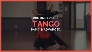 Tango Basic amp Advanced Routine  Ballroom Mastery TV [upl. by Donovan]