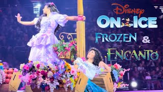 Disney On Ice  FROZEN amp ENCANTO  2022 [upl. by Ellynad]