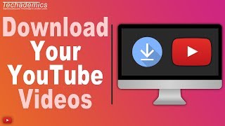 How To Download Your Own YouTube Videos [upl. by Fauch]