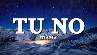 IRAMA  TU NO Sanremo 2024  TestoLyrics [upl. by Dinnage]