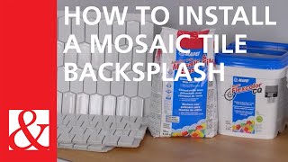 Quick amp Easy Project How To Install A Mosaic Tile Backsplash [upl. by Tarrance]