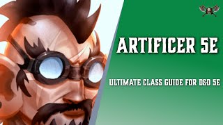 Artificer 5e  Ultimate Class Guide for DampD 5e [upl. by Almond]