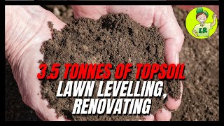 35 Tonnes Topsoil Lawn levelling And Full Lawn Renovation [upl. by Inat]