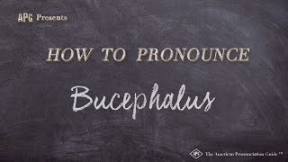 How to Pronounce Bucephalus Real Life Examples [upl. by Hannover]