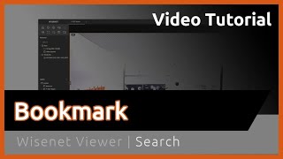 Wisenet Viewer Bookmark [upl. by Irakab]