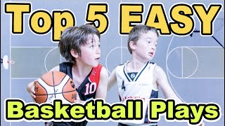 Top 5 Easy Kids Offensive Basketball Plays [upl. by Eimmis230]