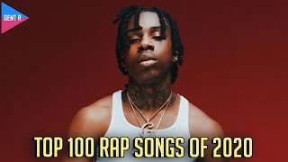 TOP 100 RAP SONGS OF 2020 YOUR CHOICE [upl. by Amada]