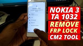 Nokia 3 TA1032 Frp Lock Remove CM2 [upl. by Coucher]