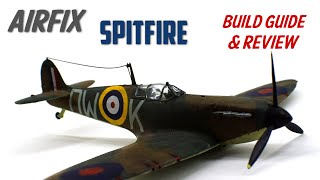 Airfix Spitfire Mk1a  Beginners Guide  172 Scale Model Kit Build amp Review [upl. by Prosper573]