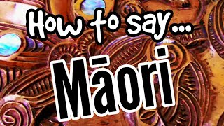 How To Pronounce MĀORI Properly  MAORI LANGUAGE FOR BEGINNERS [upl. by Tierza]