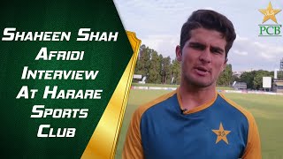 Shaheen Shah Afridi Interview At Harare Sports Club  PCB  MA2E [upl. by Adim810]