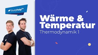 Der Unterschied von Wärme und Temperatur Thermodynamik StudyHelp [upl. by Nohsram]