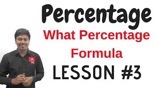 PercentageWhat Percentage FormulaLesson 3 [upl. by Gustie]