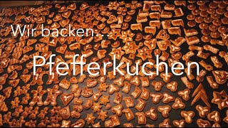 Pfefferkuchen nach einem alten Rezept der ehemaligen Bäckerei Strehle [upl. by Aram]