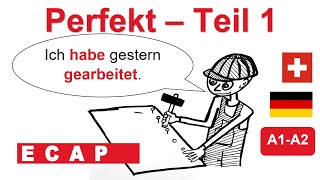 PERFEKT TEIL 1 – GRAMMATIK – A1A2 [upl. by Aneeled681]