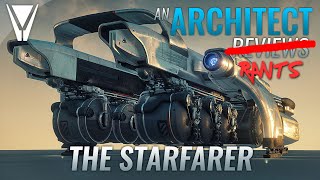 An Architect Reviews The Starfarer Star Citizen [upl. by Souza]