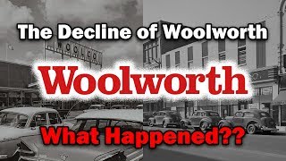 The Decline of WoolworthWhat Happened [upl. by Norag]