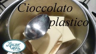 CIOCCOLATO PLASTICO RICETTA Plastic chocolate recipe by ItalianCakes [upl. by Merle]