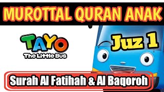 MUROTTAL ANAK  Murottal AL QURAN JUZ 1  Metode Ummi❗ [upl. by Tnirb]