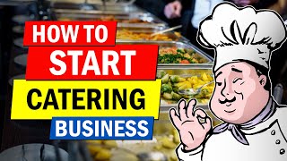 How to Start a Catering Business  Profitable Business Idea for Beginners [upl. by Ysus825]