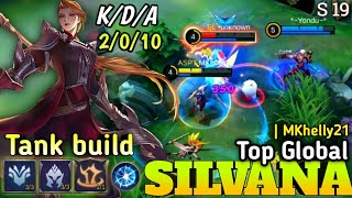 Silvanna Tank Build Gameplay  Top Global Silvanna by MKhelly21 Mobile Legends [upl. by Eirek]