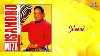 Soledad â€“ Lisandro Meza  Audio Oficial [upl. by Agosto748]