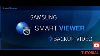 Samsung Hanwha Techwin Smart Viewer Backup Video [upl. by Eeimaj]