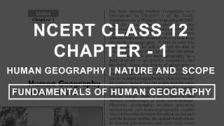 Human Geography  Nature and Scope  Chapter 1 Geography NCERT Class 12 [upl. by Bergess731]