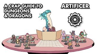 A Crap Guide to DampD 5th Edition  Artificer [upl. by Corinne95]